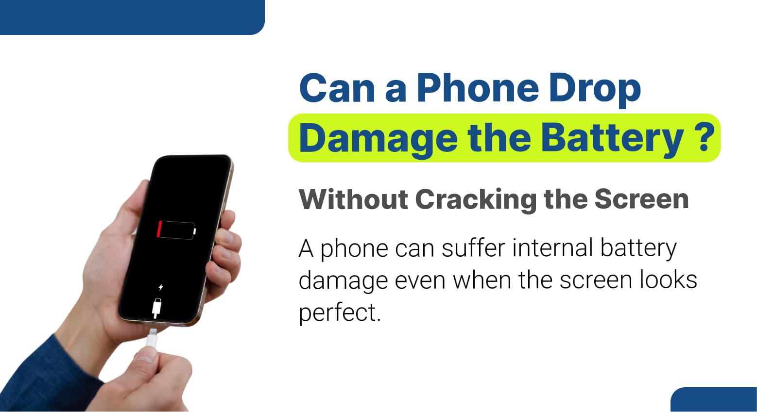 Can a Phone Drop Damage the Battery Without Cracking the Screen?