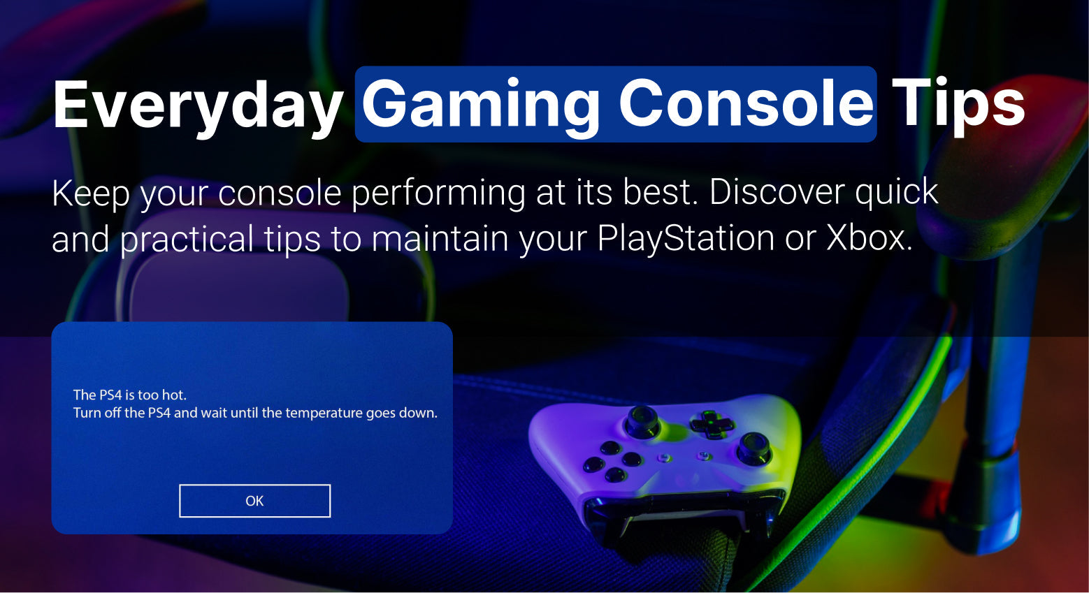 Everyday Gaming Console Tips