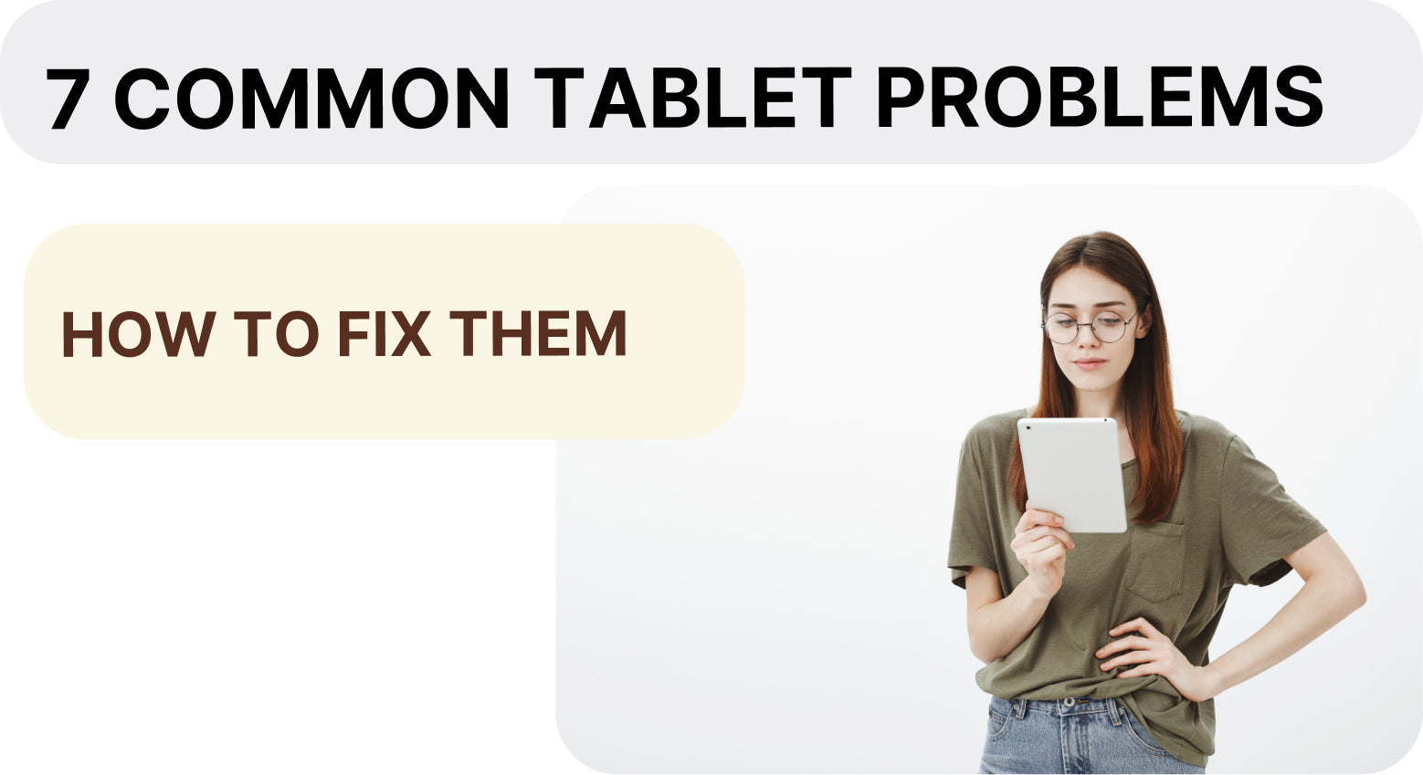 7 Common Tablet Problems and Fixes- Easy Solutions for a Faster Device