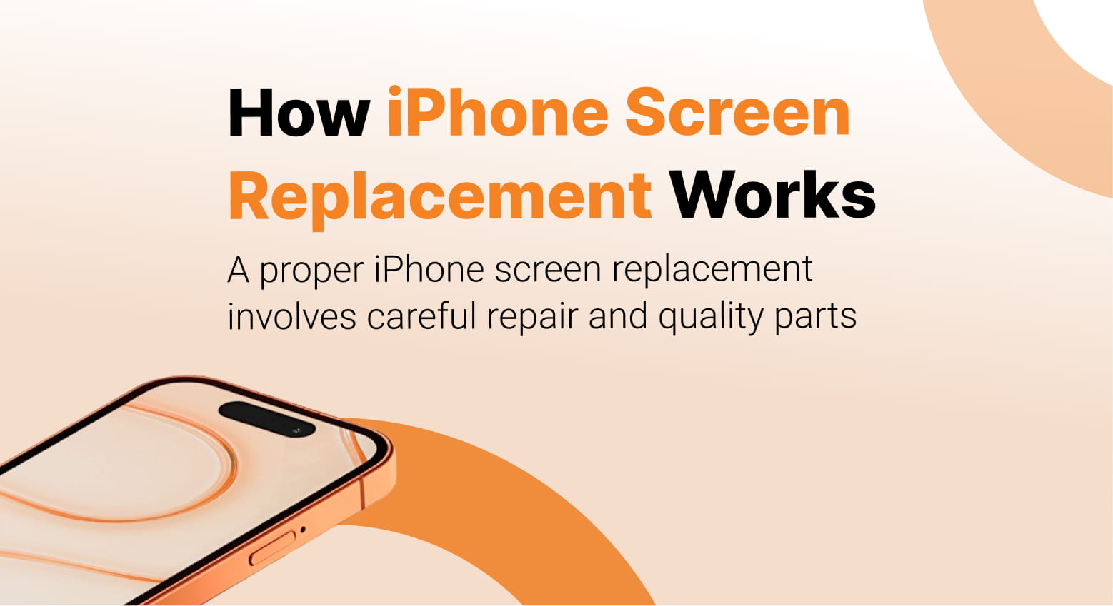 How iPhone Screen Replacement Works