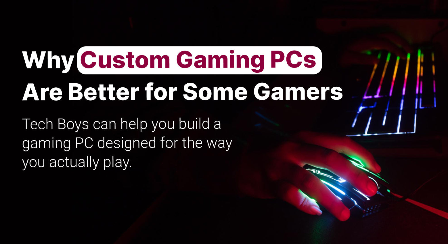Why Custom Gaming PCs Are Better for Some Gamers