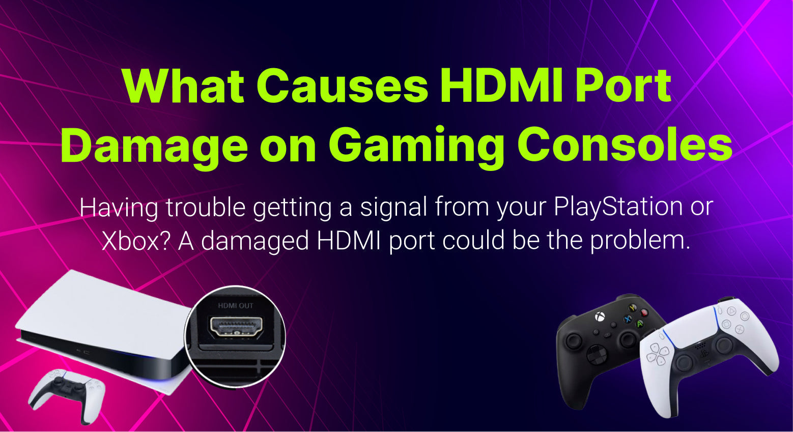 What Causes HDMI Port Damage on Gaming Consoles?