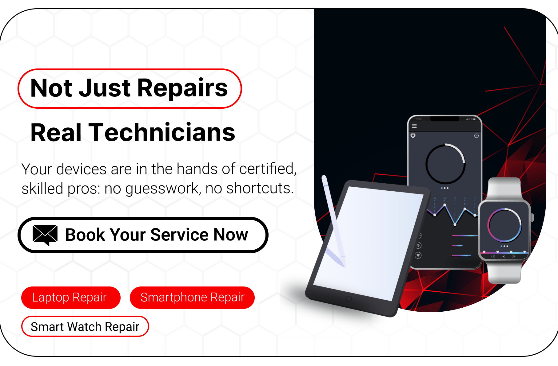 Not Just Repairs Real Technicians - gadget repair services